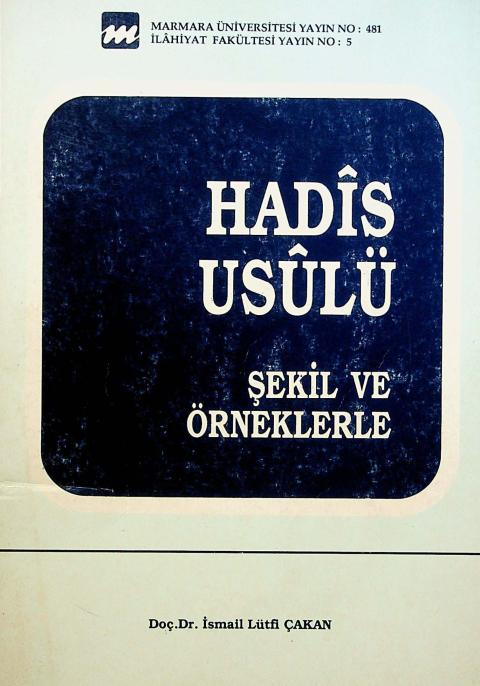 Hadis Usulü: Şekil ve Örneklerle