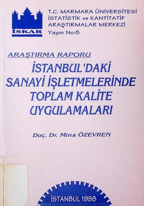 İstanbul’daki Sanayi İşletmelerinde Toplam Kalite Uygulamaları
