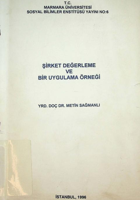 Şirket Değerleme ve Bir Uygulama Örneği